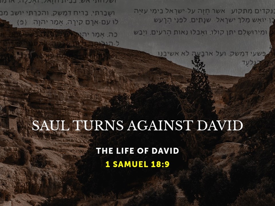 Saul Turns Against David