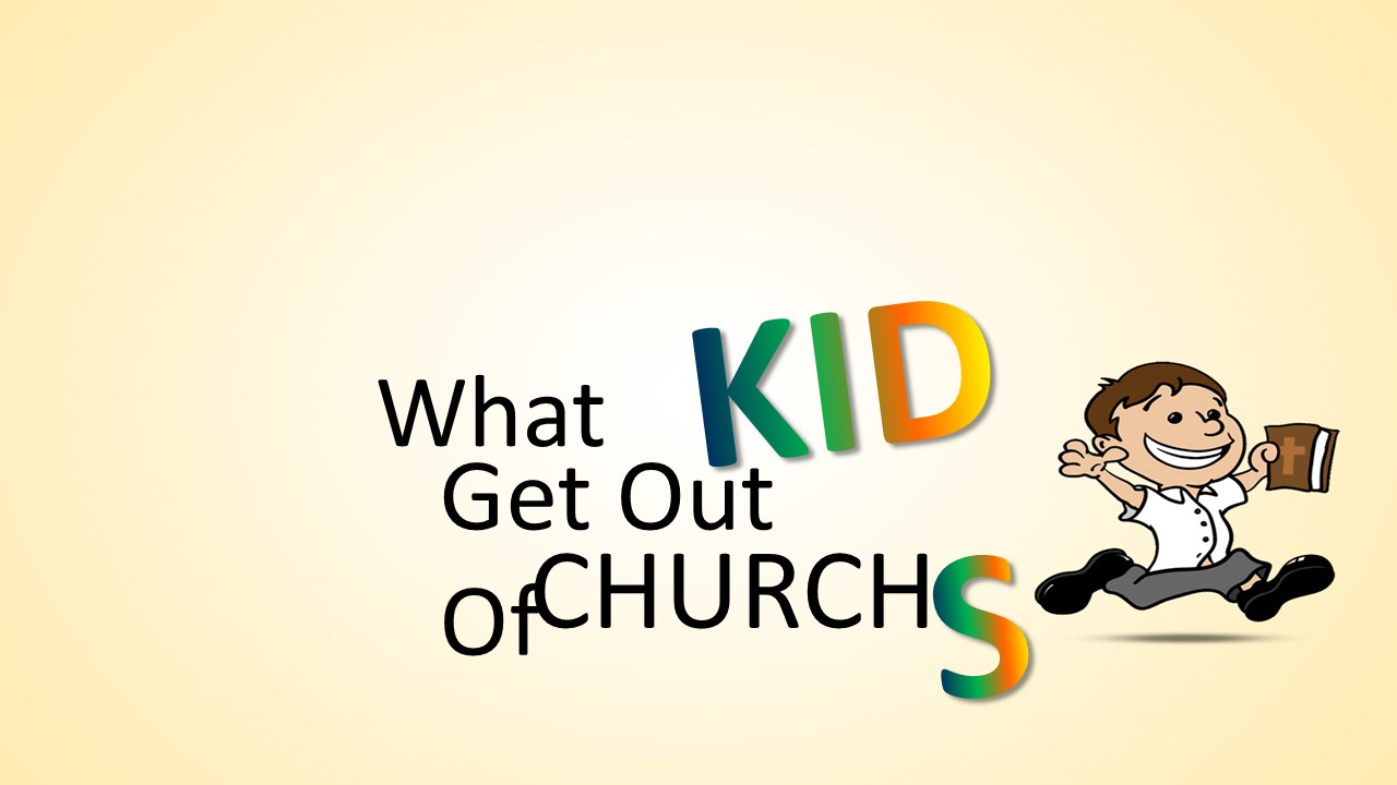 What Kids Get Out of Church