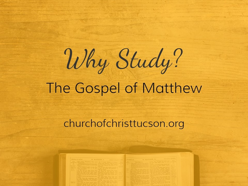 Why Study Matthew?